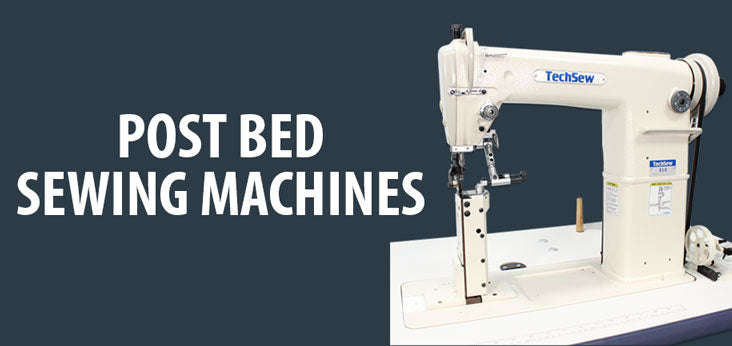 Post Bed Sewing Machine Buying Guide
